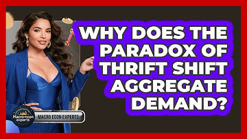 Why Does The Paradox Of Thrift Shift Aggregate Demand? - Macroecon Experts