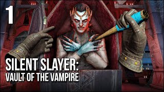 Silent Slayer: Vault of the Vampire | Part 1 | Don't Make A Noise... Or Else