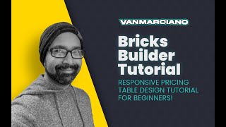 Bricks Builder - Responsive Pricing Table Tutorial For Beginners