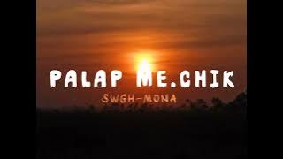 Palap me.chik_mxstarbro-mamabto-sdm music video @doraofficial-7