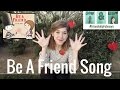 Be a friend song by emily arrow book by salina yoon  songs for kids about books