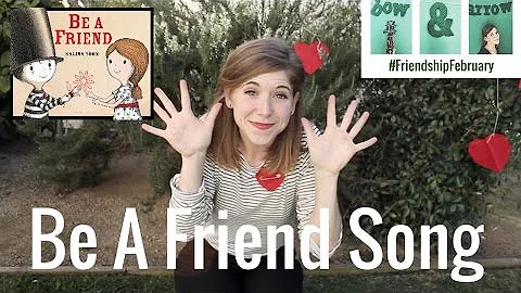 BE A FRIEND Song by Emily Arrow, book by Salina Yoon - songs for kids about books