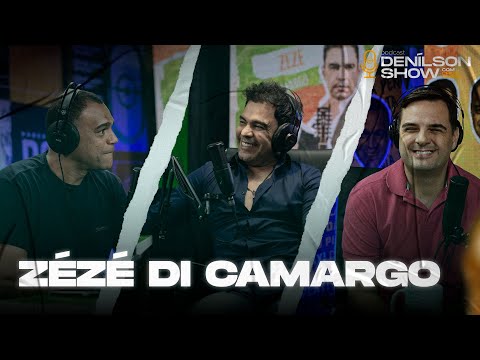 ZEZÉ DI CAMARGO | Podcast Denílson Show #41