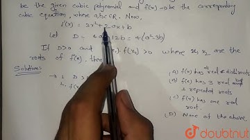 Let f(x)=x^(3)+ax^(2)+bx+c be the given cubic polynomial and f(x)=0 be the corresponding cubic e...