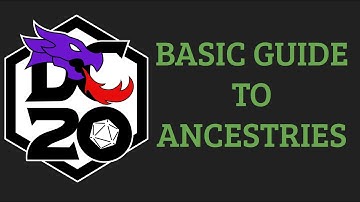 Basic Guide to Ancestries in DC20