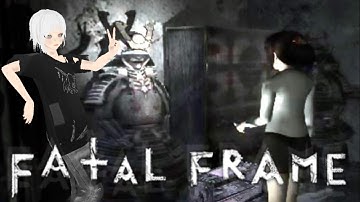 Fatal Frame Episode 1: going alex jones mode on some smelly ghosts