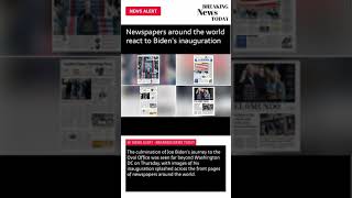 News - Newspapers around the world react to Biden s inauguration