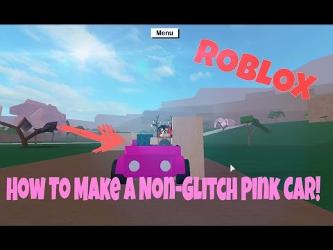 How To Make A Non-Glitch Pink Car! Lumber Tycoon 2 | ROBLOX