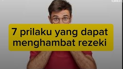 7 prilaku yang dapat menghambat rezeki . #kajianislam