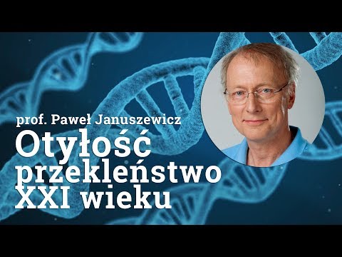 Otyłość przekleństwo XXI wieku - prof. Paweł Januszewicz