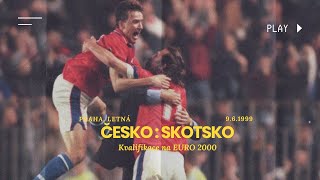 Česko - Skotsko 3:2 | Kvalifikace EURO 2000 | Celý Zápas - 9.6.1999