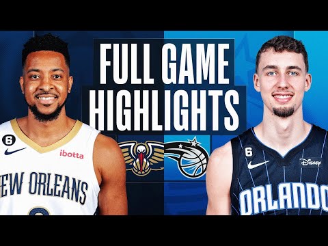 New Orleans Pelicans vs Orlando Magic Full Game Highlights | Jan 20 | 2022-2023 NBA Season