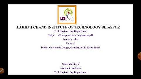 Transportation Engineering-II  Unit -2  L-1  Gradient
