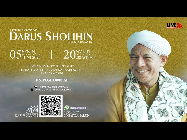 MAJLIS DARUS SHOLIHIN BERSAMA DR. HABIB SEGAF BAHARUN, M.H.I  || 05 JUNI 2023 class=