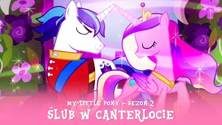 My Little Pony - Sezon 2 Odcinek 25; 26 - Ślub w Canterlocie screenshot 3