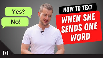 How To Text A Girl Who Replies With One Word