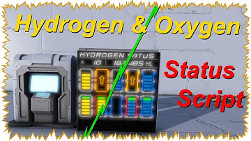 Space Engineers: "new" Hydrogen & Oxygen Status script, presentation & Tutorial [Vanilla/No Mod]