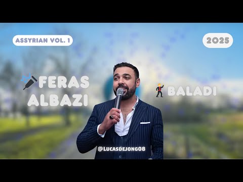 Feras Albazi Baladi Assyrian Vol 1 Assyrianmusic Assyrian