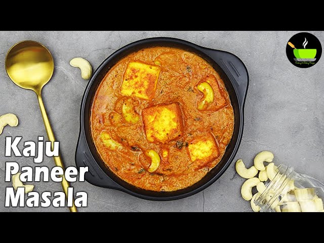 Kaju Paneer Masala | Paneer Cashew Curry Recipe | Kaju Paneer Curry | Dhaba Style Kaju Paneer Masala | She Cooks