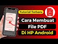 Cara Membuat File PDF Di HP  Android 2024