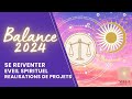 Balance 2024 se reinventer veil spirituel ralisations de projets balance2024 tirage