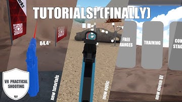 VR Practical Shooting 20 Devlog -  Tutorials and new UI