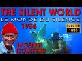 The Silent World 1956. Jacques Cousteau. FULL HD 1080P. Original movie.  Le monde du silence.