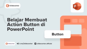 Belajar Membuat Action Button di PowerPoint | SlideCenter #JagoanPowerPoint