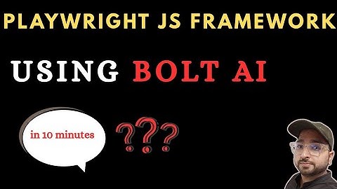 Playwright JS Framework in 10 Minutes with Bolt AI!