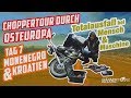 Choppertour durch Osteuropa #5 Montenegro / Kroatien