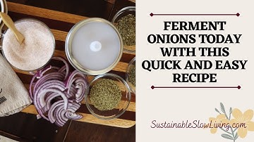 STEP BY STEP Fermented Onions Recipe [DELICIOUS And Healthy]