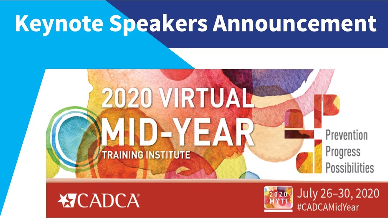 CADCA's 2020 Virtual MidYear Keynote Speakers YouTube