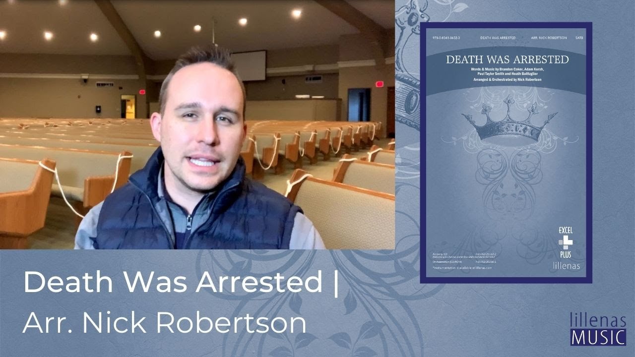 Death Was Arrested | Arr. Nick Robertson