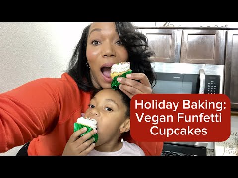 Holiday Baking|Vegan desserts|Vegan funfetti cupcakes