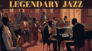 Legendary Jazz [Best of Jazz]