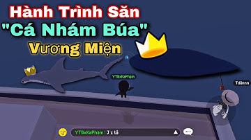 PLAY TOGETHER | Hành Trình Câu Cá Nhám Búa Vương Miện | Ka Phạm Gaming