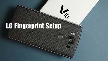 LG v10 fingerprint setup tutorial