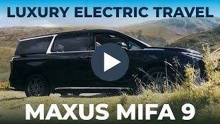 Maxus MIFA 9 EV Review - Select Car Leasing