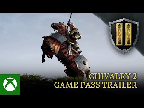 Chivalry 2 Game Pass Trailer