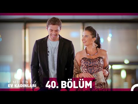 Umutsuz Ev Kadınları 40. Bölüm