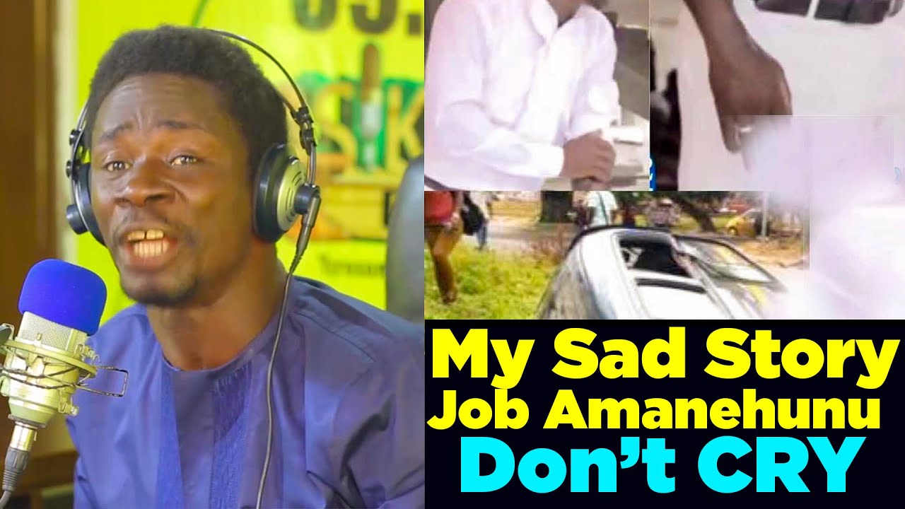 My Sad Story Evangelist Akwasi Awuah ( Job Amanehunu) 2020