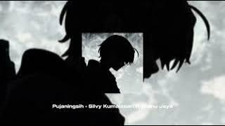 Pujaningsih - Silvy Kumalasari ft Wisnu Jaya (speed up   reverb) Tiktok Version