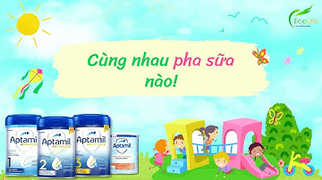 Bí Quyết Pha Sữa Aptamil Advanced Anh Đúng Cách Cho Bé