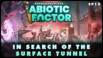In Search of the Surface Tunnel in Abiotic Factor - Let