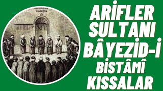 Bir Kalpte Binlerce Sevgi Nasıl Olur Bâyezi̇d-İ Bi̇stâmi̇ Hz. Kissalar - Hi̇sseler