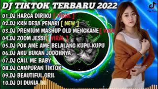 DJ SLOW NONSTOP 2022 || DJ HARGA DIRIKU X DJ KKN DESA PENARI - REMIX VIRAL TIKTOK 2022