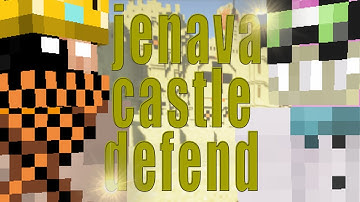 Jenava Castle Defend - TeamBOR
