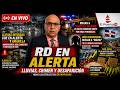 🚨 En vivo: En RD aguaceros, muertes y un caso que indigna. En Noticias