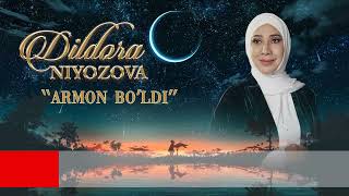 Dildora Niyozova - Armon bo'ldi (Karaoke) Resimi