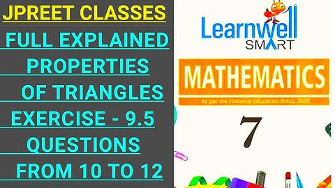 #class7 #viralvideo#learnwell #chapter9 #propertiesoftriangles exercise 9.5 question 10,11,12#jpreet